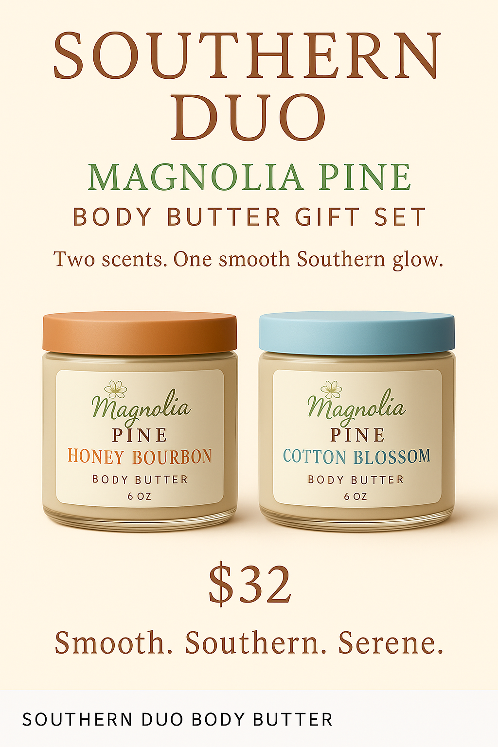 Magnolia Pine Body Butters